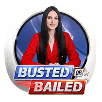 Busted or Bailed Busted or Bailed