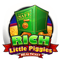 Rich Lil Piggies Meal Ticket